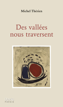 Des vallées nous traversent